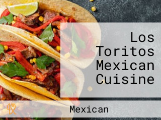 Los Toritos Mexican Cuisine