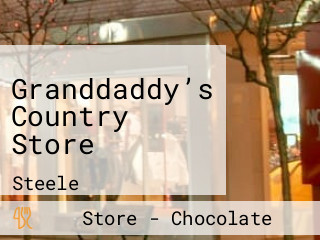 Granddaddy’s Country Store