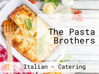 The Pasta Brothers