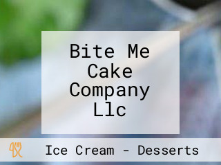 Bite Me Cake Company Llc