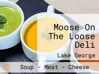 Moose On The Loose Deli