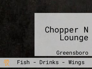 Chopper N Lounge