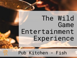 The Wild Game Entertainment Experience