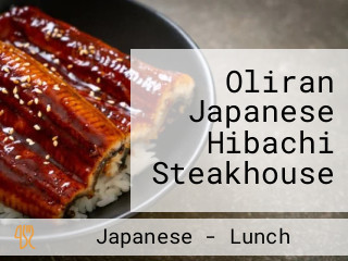 Oliran Japanese Hibachi Steakhouse