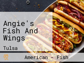 Angie's Fish And Wings