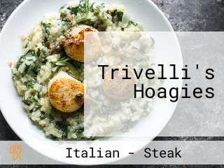 Trivelli's Hoagies