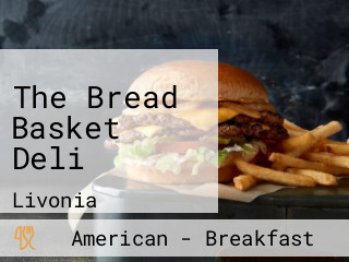 The Bread Basket Deli