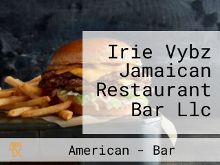 Irie Vybz Jamaican Restaurant Bar Llc