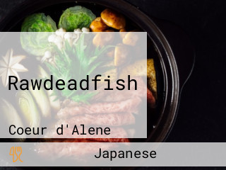 Rawdeadfish