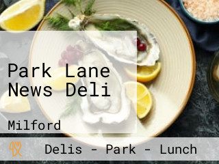 Park Lane News Deli