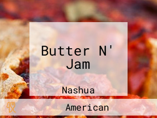 Butter N' Jam