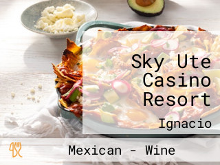 Sky Ute Casino Resort