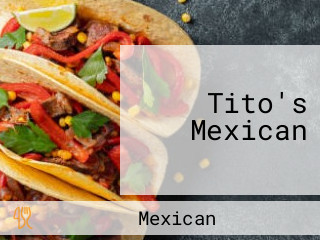 Tito's Mexican