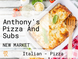 Anthony's Pizza And Subs