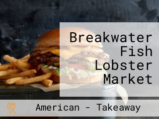 Breakwater Fish Lobster Market