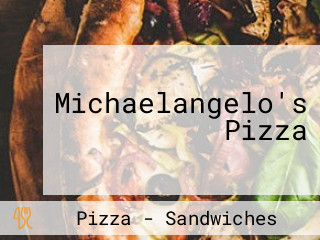 Michaelangelo's Pizza