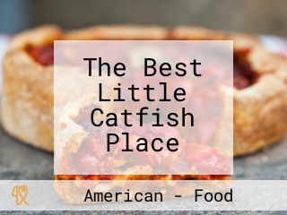 The Best Little Catfish Place