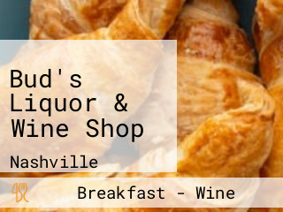 Bud's Liquor & Wine Shop