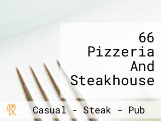 66 Pizzeria And Steakhouse