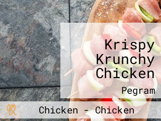 Krispy Krunchy Chicken