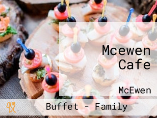 Mcewen Cafe