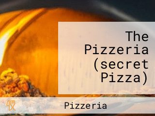 The Pizzeria (secret Pizza)