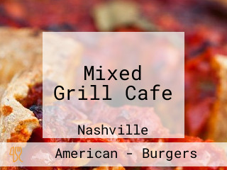 Mixed Grill Cafe