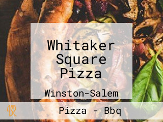 Whitaker Square Pizza