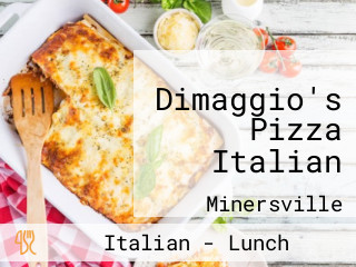 Dimaggio's Pizza Italian