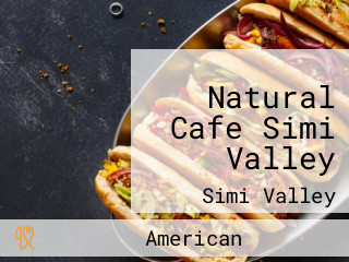 Natural Cafe Simi Valley