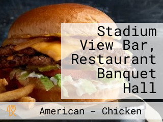 Stadium View Bar, Restaurant Banquet Hall