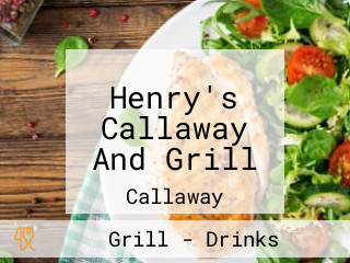 Henry's Callaway And Grill