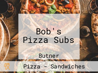 Bob's Pizza Subs