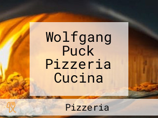 Wolfgang Puck Pizzeria Cucina