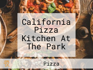 California Pizza Kitchen At The Park