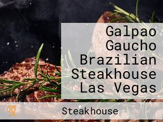 Galpao Gaucho Brazilian Steakhouse Las Vegas