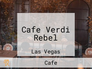 Cafe Verdi Rebel