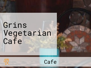 Grins Vegetarian Cafe