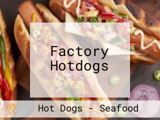 Factory Hotdogs