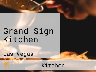 Grand Sign Kitchen