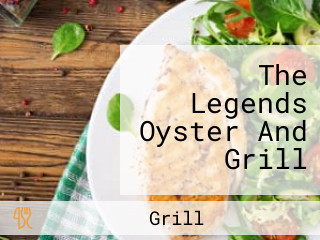 The Legends Oyster And Grill