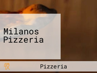 Milanos Pizzeria