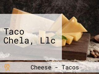 Taco Chela, Llc