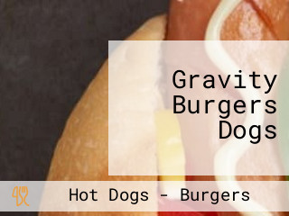 Gravity Burgers Dogs