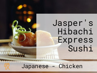 Jasper's Hibachi Express Sushi