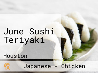 June Sushi Teriyaki