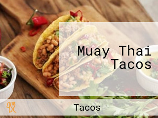 Muay Thai Tacos