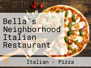 Bella's Neighborhood Italian Restaurant