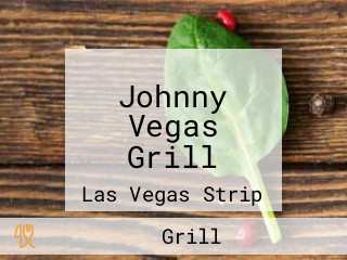 Johnny Vegas Grill