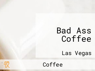 Bad Ass Coffee